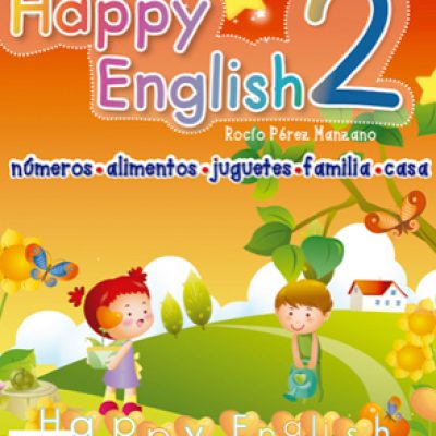 Happy English 2 | Números, alimentos, juguetes, familia y casa.