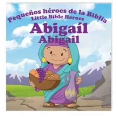 Pequeños héroes de la biblia | Abigaíl