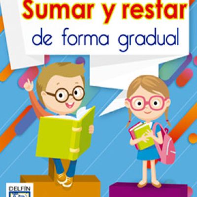 Aprende a sumar y restar de forma gradual