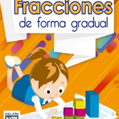 Aprende las fracciones de forma gradual