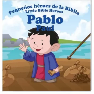 Pequeños héroes de la biblia | Pablo