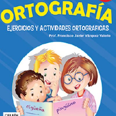 Aprendo ortografía 2 | Ejercicios y actividades ortográficas